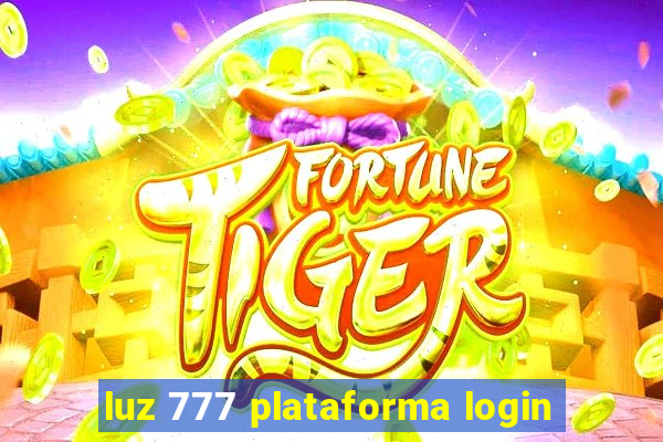 luz 777 plataforma login